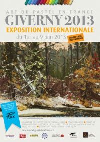 Exposition internationale : l'art du pastel. Du 1er au 9 juin 2013 à Giverny. Eure. 